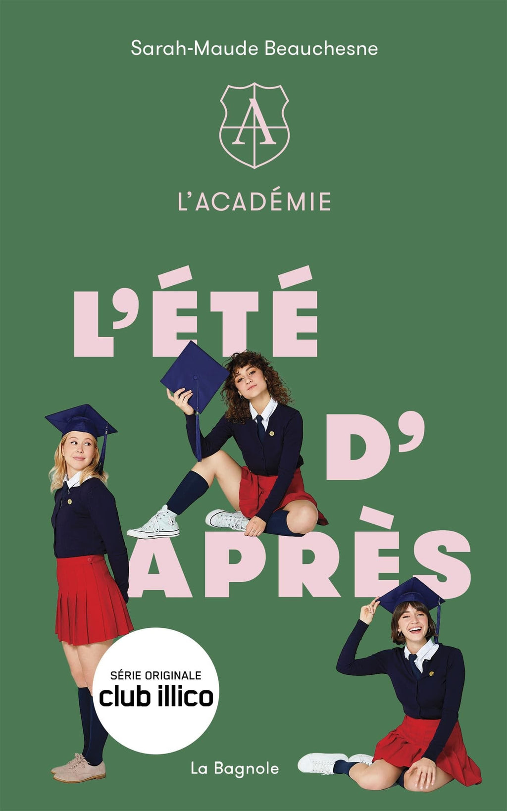 L'Académie T02 - L'été d'après