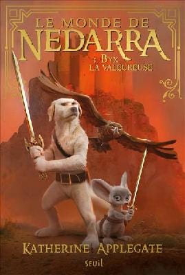 Le monde de Nedarra T03 - Byx la valeureuse