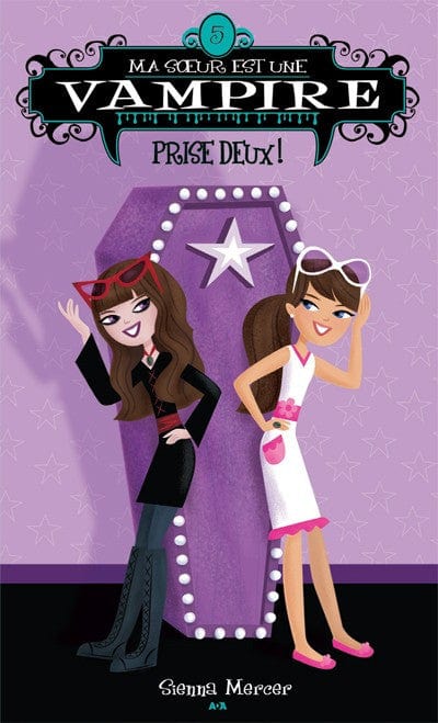 Ma sœur est une vampire T05: Prise deux