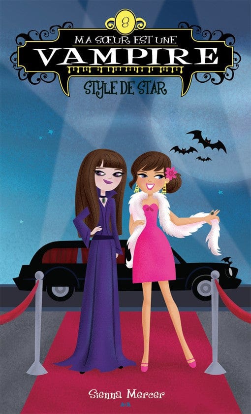 Ma sœur est une vampire T08: Style de star