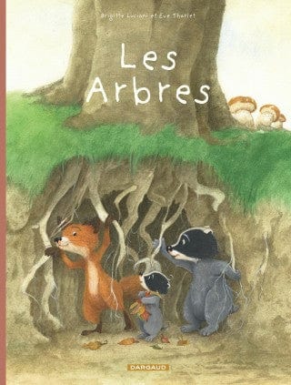 La famille Blaireau Renard présente - Les arbres
