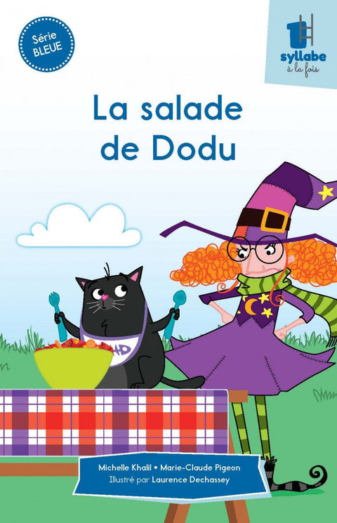Une syllabe à la fois - Série bleue - La salade de Dodu