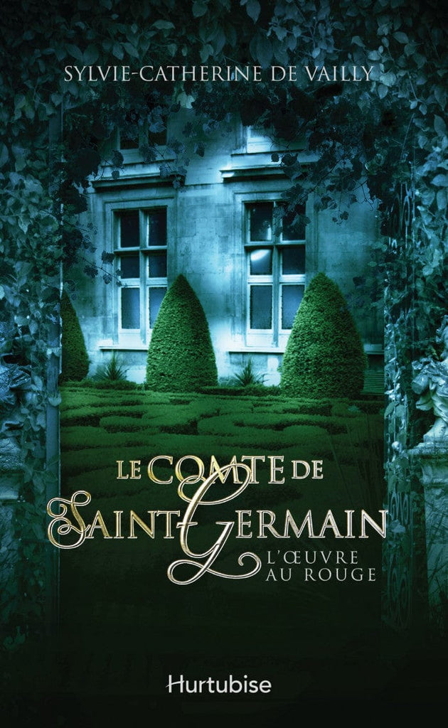 Le Comte de Saint-Germain T03 - L'œuvre au rouge