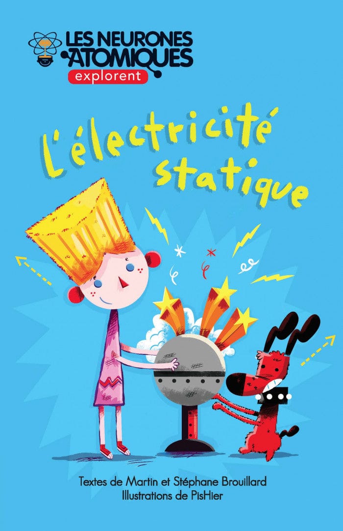 Les neurones atomiques explorent - L'électricité statique