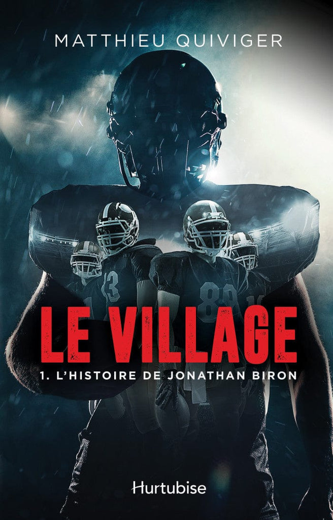 Le village T01 - L'Histoire de Jonathan Biron