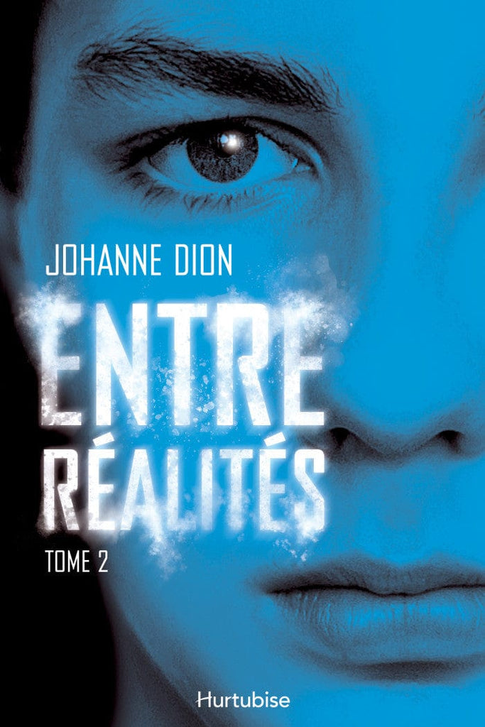 Entre réalités T02