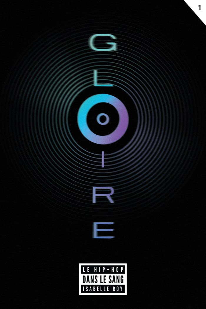 Gloire T01 - le hip-hop dans le sang