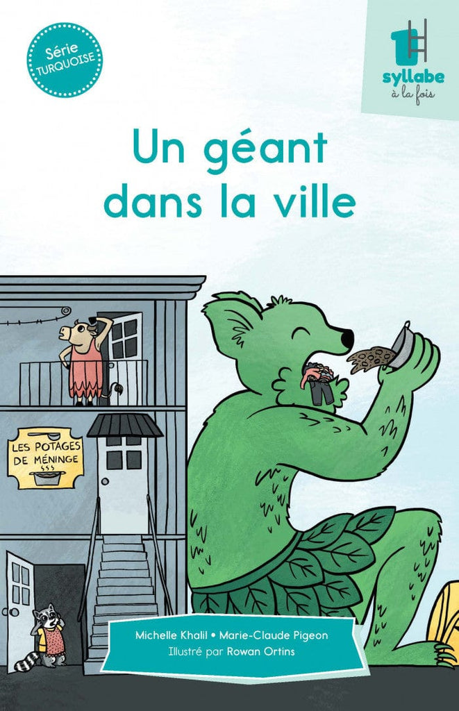 Une syllabe à la fois - Série turquoise - Un géant dans la ville