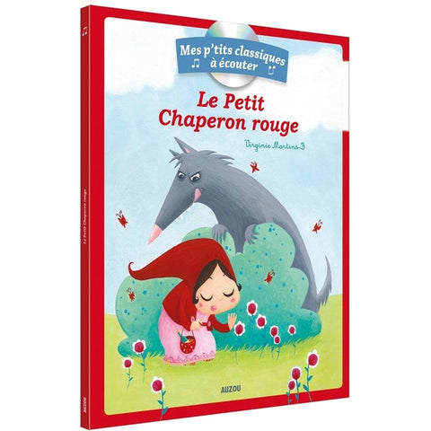 Mes p'tits classiques à écouter - Le Petit Chaperon rouge