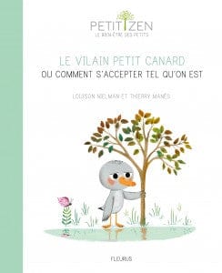 Petit Zen - Le vilain petit canard ou comment s'accepter tel qu'on est