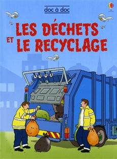 Doc à doc - Les déchets et le recyclage