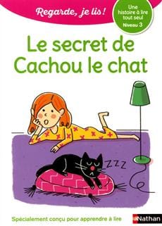 Regarde, je lis ! - Niveau 3 - Le secret de Cachou le chat