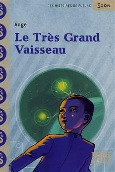Le très grand vaisseau