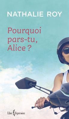 Pourquoi pars-tu, Alice?