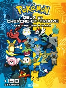 Pokémon - Jeux et cherche et trouve - Une aventure à Alola