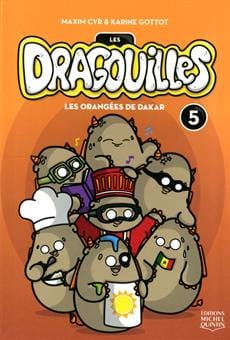 Les Dragouilles T05 - Les orangées de Dakar