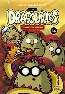 Les Dragouilles T14: Les rouges de Beijing