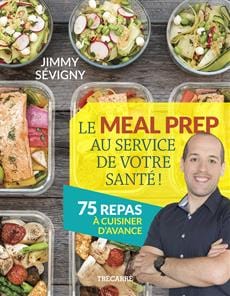 Le Meal prep au service de votre santé!