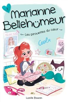 Marianne Bellehümeur T01 - Les pirouettes du cœur