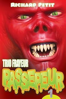 Trio frayeur passepeur T01