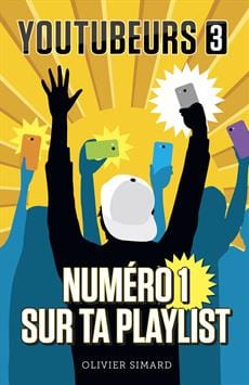 Youtubeurs T03 - Numéro 1 sur ta playlist