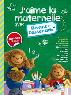 J'aime la maternelle avec Biscuit et Cassonade