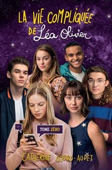 La vie compliquée de Léa Olivier T00