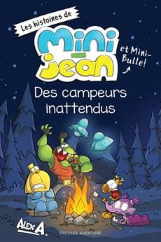 Les histoires de Mini-Jean et Mini-Bulle - Des campeurs inattendus