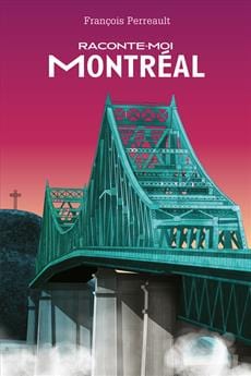 Raconte-moi T19 - Montréal