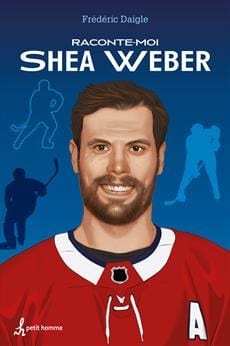 Raconte-moi T30 - Shea Weber