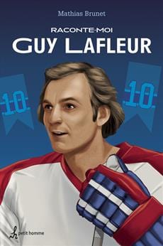 Raconte-moi T43 - Guy Lafleur