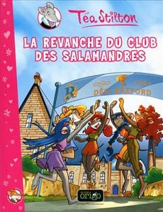 Téa Stilton T02 - La revanche du club des salamandres