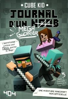 Journal d'un noob T03 - Mega guerrier