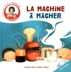 La machine à mâcher