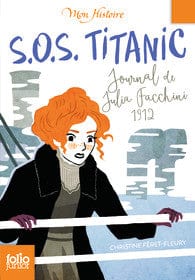 Mon Histoire - S.O.S. Titanic
