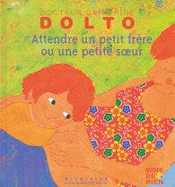 Mine de rien T17 - Attendre un petit frère ou une petite sœur