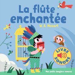 Livre sonore - La flûte enchantée