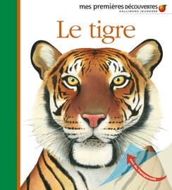Mes premières découvertes - Le tigre