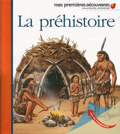 Mes premières découvertes - La préhistoire