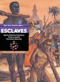 Sur les traces des ... Esclaves
