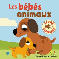 Livre sonore - Les bébés animaux
