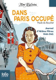 Mon Histoire - Dans Paris occupé