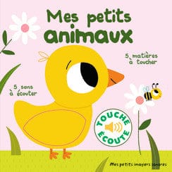 Touche Écoute - Mes petits animaux