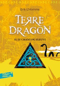 Terre dragon T02 - Le chant du fleuve