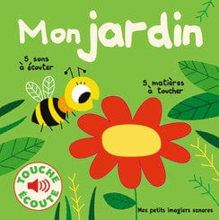 Touche Écoute - Mon jardin