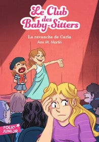 Le club des baby-sitters T15 - La revanche de Carla