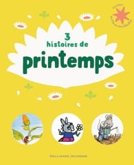 Le trésor de l'heure des histoires - 3 histoires de printemps