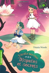 L'école des fées T06 -  Disputes et secrets