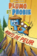 Plumo et Phobie T03 - Morts de peur