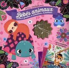 Mes créations - Bébés animaux à gratter, à métalliser, à pailleter